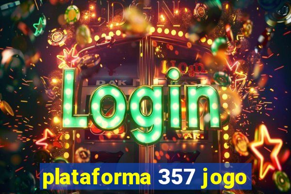 plataforma 357 jogo